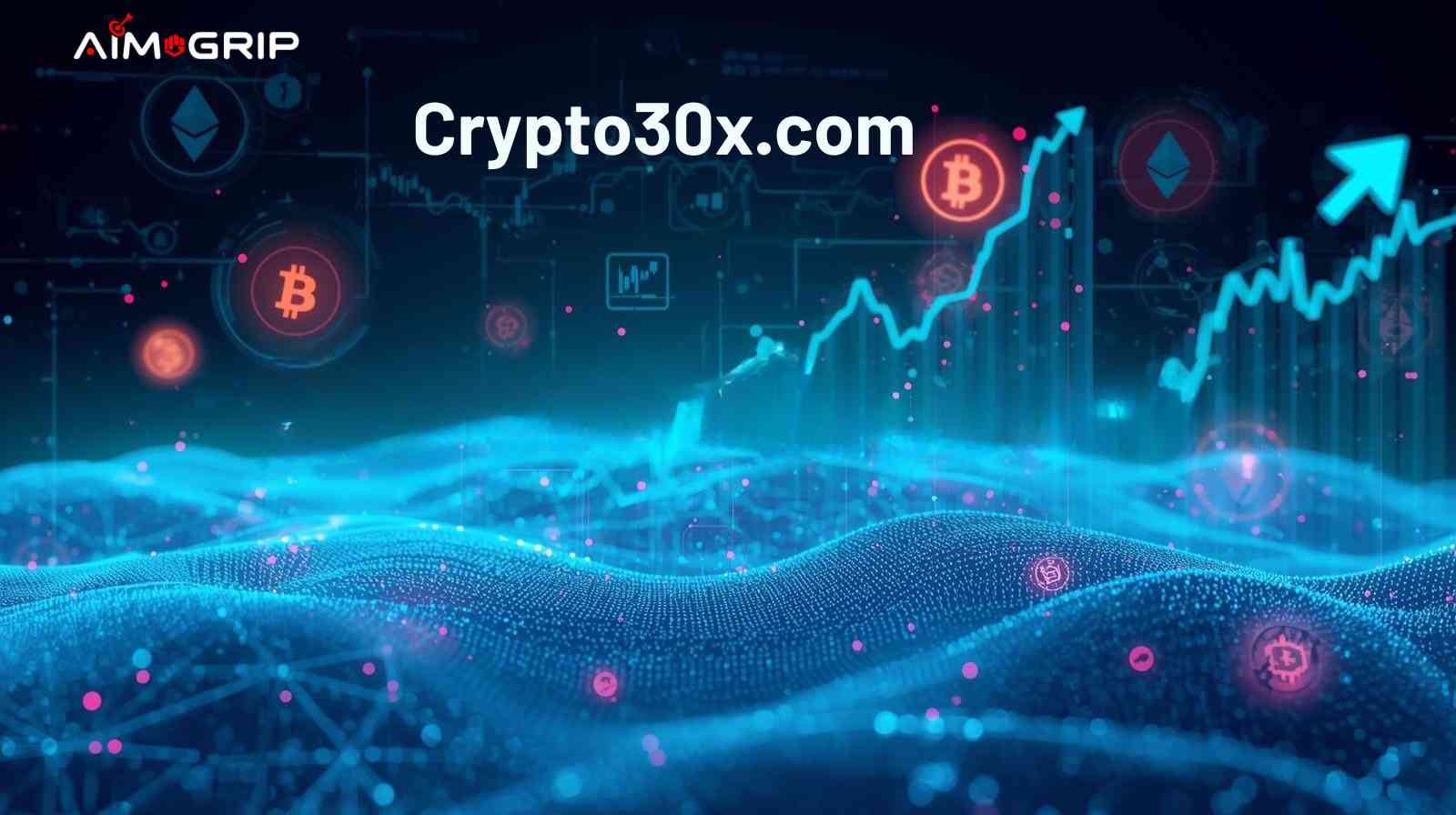 What Is Crypto30x.com? A Complete Guide for Beginners in 2025