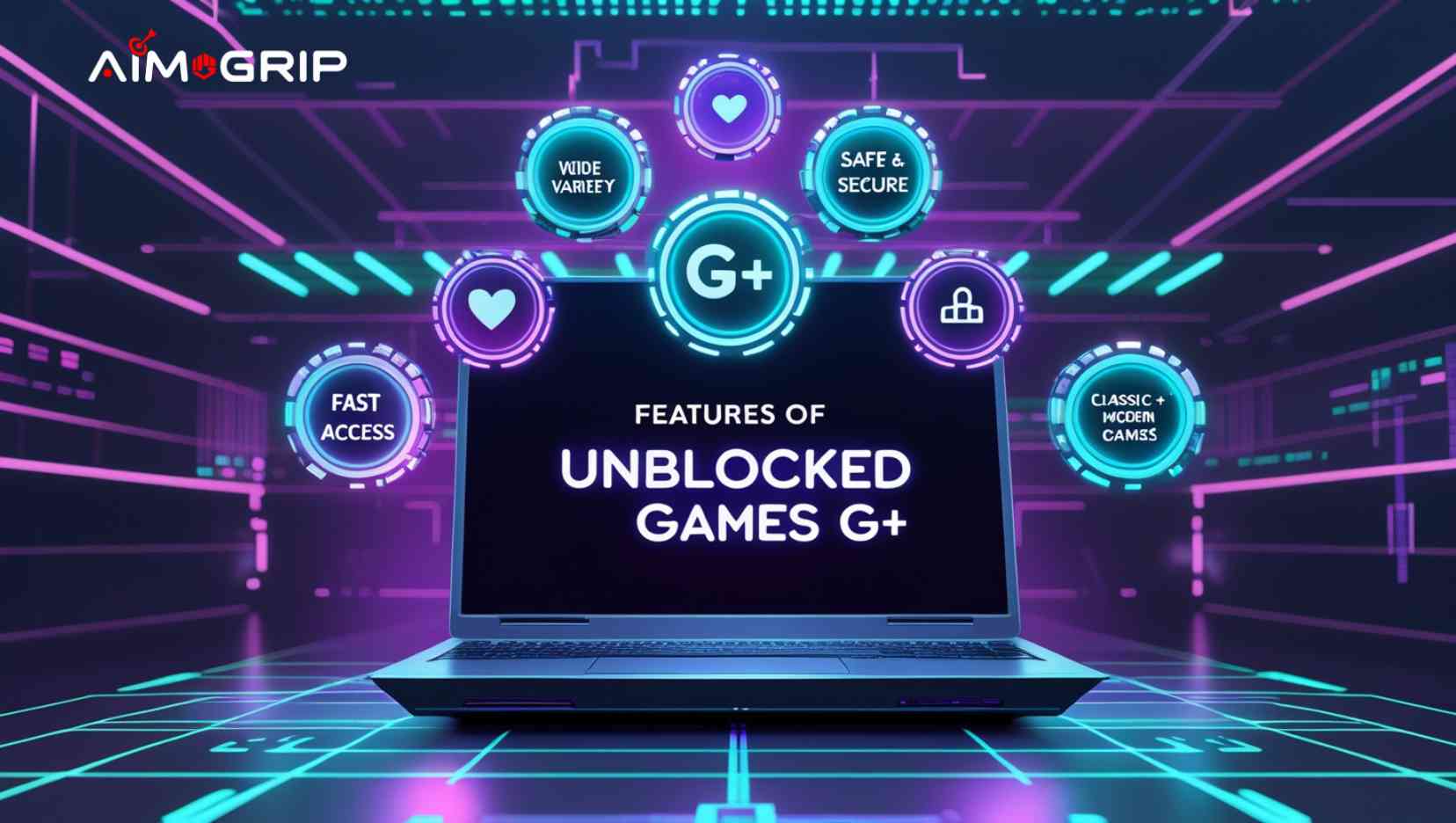 Features of Unblocked Games g+